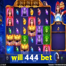 will 444 bet